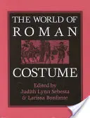 El mundo del traje romano - The World of Roman Costume