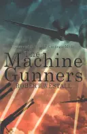 Los ametralladores - The Machine Gunners