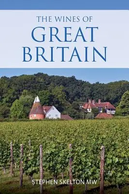 Los vinos de Gran Bretaña - The wines of Great Britain