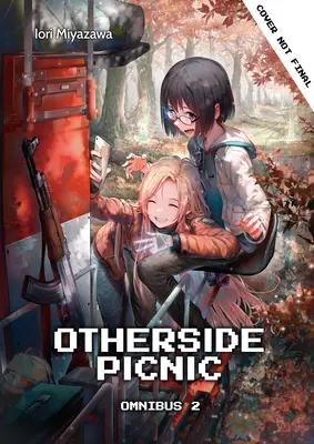 Picnic en el otro lado: Omnibus 2 - Otherside Picnic: Omnibus 2