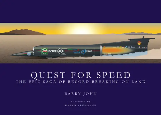 En busca de la velocidad: la épica saga de los récords terrestres - Quest for Speed: The Epic Saga of Record-Breaking on Land