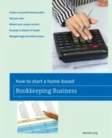 Cómo emprender un negocio de contabilidad desde casa - How to Start a Home-Based Bookkeeping Business