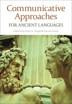 Enfoques comunicativos de las lenguas antiguas - Communicative Approaches for Ancient Languages