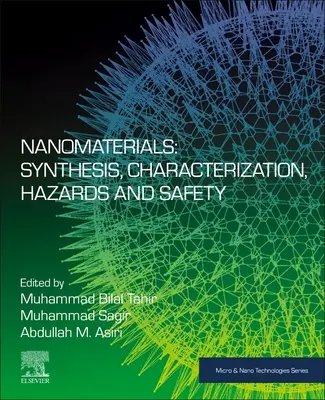 Nanomateriales: Síntesis, caracterización, peligros y seguridad - Nanomaterials: Synthesis, Characterization, Hazards and Safety