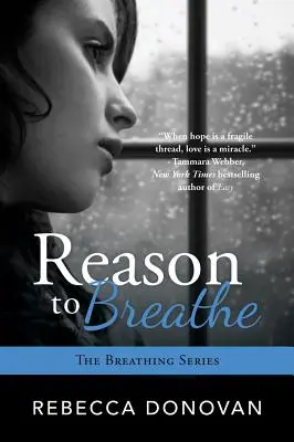 Razón para respirar - Reason to Breathe