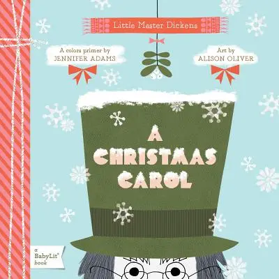 Cuento de Navidad: Cartilla Babylit(r) Colors - A Christmas Carol: A Babylit(r) Colors Primer