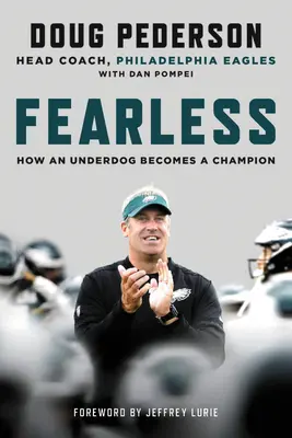 Sin miedo: Cómo un desvalido se convierte en campeón - Fearless: How an Underdog Becomes a Champion
