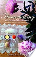 Ama de casa y desarrollo personal: Práctica meditativa para amas de casa - Homemaking and Personal Development: Meditative Practice for Homemakers