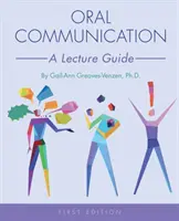 Comunicación oral: Guía didáctica - Oral Communication: A Lecture Guide