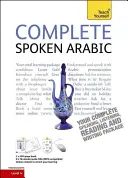 Curso completo de árabe hablado (del Golfo Arábigo) de principiante a intermedio: Aprenda a leer, escribir, hablar y comprender un nuevo idioma - Complete Spoken Arabic (of the Arabian Gulf) Beginner to Intermediate Course: Learn to Read, Write, Speak and Understand a New Language