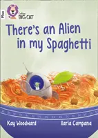 Hay un extraterrestre en mis espaguetis - Banda 10+/Blanco Plus - There's an Alien in my Spaghetti - Band 10+/White Plus