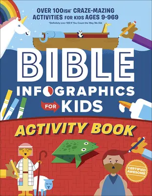 Libro de actividades con infografías bíblicas para niños: Más de 100 actividades alucinantes para niños de 9 a 969 años - Bible Infographics for Kids(tm) Activity Book: Over 100-Ish Craze-Mazing Activities for Kids Ages 9 to 969