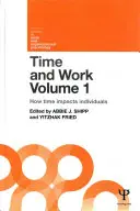 Tiempo y trabajo, volumen 1: Cómo influye el tiempo en las personas - Time and Work, Volume 1: How Time Impacts Individuals