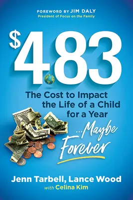 $4.83: El coste de influir en la vida de un niño durante un año....Quizá para siempre - $4.83: The Cost to Impact the Life of a Child for a Year....Maybe Forever