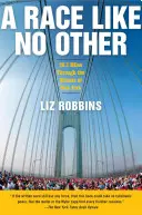 Una carrera sin igual: 26,2 millas por las calles de Nueva York - A Race Like No Other: 26.2 Miles Through the Streets of New York