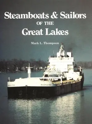 Barcos de vapor y marineros de los Grandes Lagos - Steamboats and Sailors of the Great Lakes