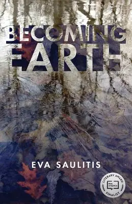 Convertirse en tierra - Becoming Earth