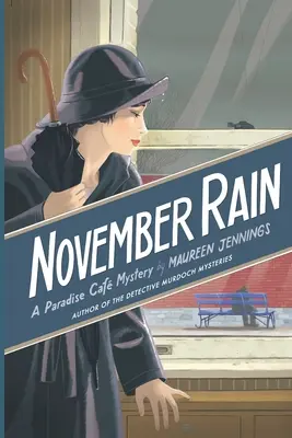 Lluvia de noviembre: Un misterio de Paradise Cafe - November Rain: A Paradise Cafe Mystery