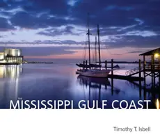 La costa del golfo de Mississippi - The Mississippi Gulf Coast