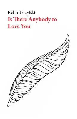 ¿Hay alguien que te quiera? - Is There Anybody to Love You?