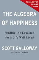 Álgebra de la felicidad - La búsqueda del éxito, el amor y lo que todo ello significa - Algebra of Happiness - The pursuit of success, love and what it all means