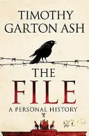 Archivo - Una historia personal (Ash Timothy Garton (Autor)) - File - A Personal History (Ash Timothy Garton (Author))