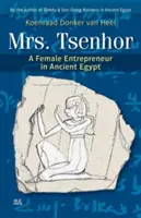 La señora Tsenhor: Una mujer emprendedora en el Antiguo Egipto - Mrs. Tsenhor: A Female Entrepreneur in Ancient Egypt