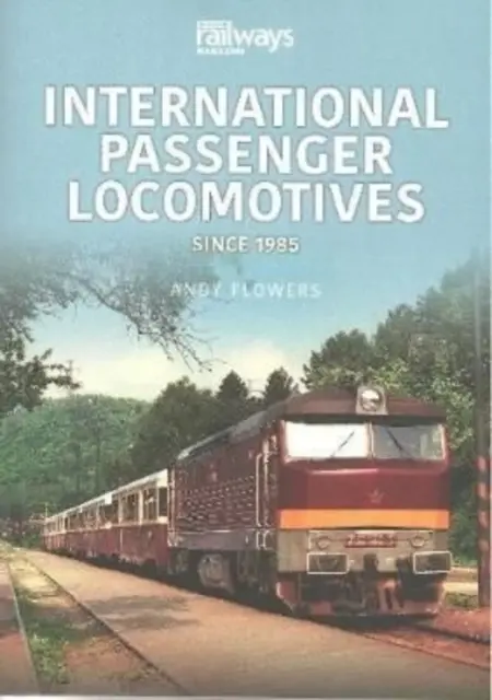 Locomotoras internacionales de pasajeros - Desde 1985 - International Passenger Locomotives - Since 1985