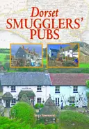 Pubs de contrabandistas de Dorset - Dorset Smugglers' Pubs