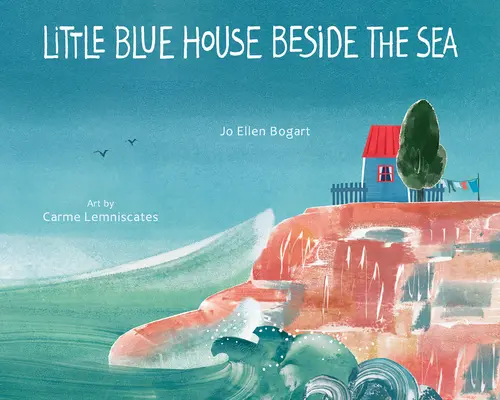 La casita azul junto al mar - Little Blue House Beside the Sea