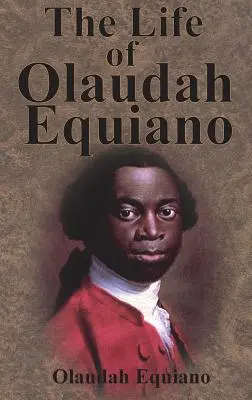 La vida de Olaudah Equiano - The Life of Olaudah Equiano