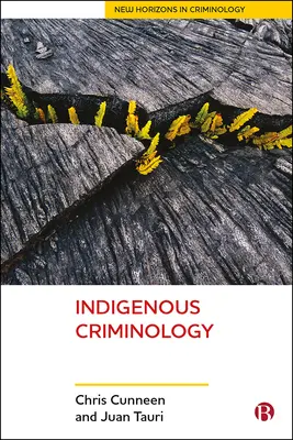Criminología indígena - Indigenous Criminology