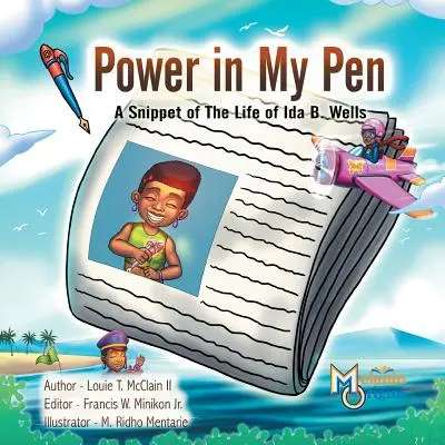 El poder de mi pluma: Un retazo de la vida de Ida B. Wells - Power in My Pen: A Snippet of the Life of Ida B. Wells