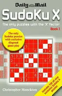 Sudoku X Libro 1 - El único rompecabezas con el factor «X - Sudoku X Book 1 - The Only Puzzle with the 'X' Factor