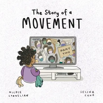 Historia de un movimiento: Segunda parte - The Story of a Movement: Part Two