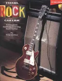 Guitarra Rock Total: A Complete Guide to Learning Rock Guitar [Con CD Incluye Banda Completa de Acompañamiento para las 22 Canciones]. - Total Rock Guitar: A Complete Guide to Learning Rock Guitar [With CD Includes Full-Band Backing for All 22 Songs]