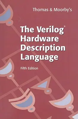 El lenguaje de descripción de hardware Verilog(r) - The Verilog(r) Hardware Description Language