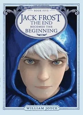 Jack Frost, 5: El fin se convierte en principio - Jack Frost, 5: The End Becomes the Beginning