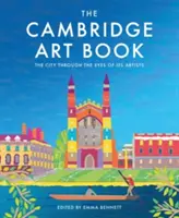 El libro de arte de Cambridge: La ciudad vista por sus artistas - The Cambridge Art Book: The City Seen Through the Eyes of Its Artists