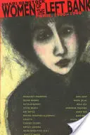 Mujeres de la orilla izquierda: París, 1900-1940 - Women of the Left Bank: Paris, 1900-1940