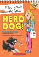 ¡Perro Héroe! Un libro de Branches (Hilde resuelve el caso nº 1), 1 - Hero Dog!: A Branches Book (Hilde Cracks the Case #1), 1