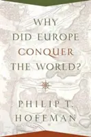 ¿Por qué Europa conquistó el mundo? - Why Did Europe Conquer the World?