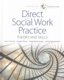 Serie Empowerment: Práctica directa del trabajo social: Teoría y habilidades - Empowerment Series: Direct Social Work Practice: Theory and Skills