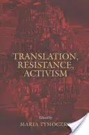 Traducción, resistencia, activismo - Translation, Resistance, Activism