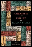 Urbanismo e Imperio en la Sicilia romana - Urbanism and Empire in Roman Sicily