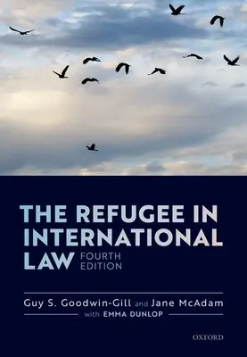 El refugiado en el Derecho internacional - The Refugee in International Law