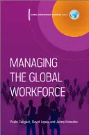 La gestión de la mano de obra global - Managing the Global Workforce