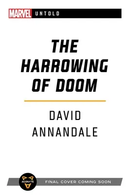 The Harrowing of Doom: Una novela Marvel jamás contada - The Harrowing of Doom: A Marvel Untold Novel