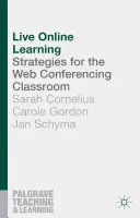 Aprendizaje en línea en directo: Estrategias para el aula de conferencias web - Live Online Learning: Strategies for the Web Conferencing Classroom