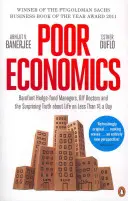 Poor Economics - La sorprendente verdad sobre la vida con menos de 1 dólar al día - Poor Economics - The Surprising Truth about Life on Less Than $1 a Day